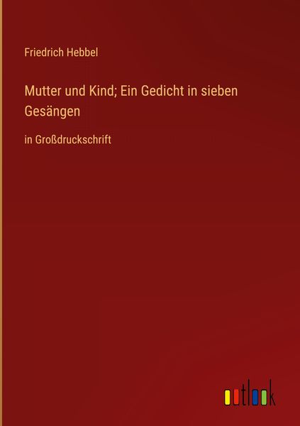 Produktbild: Mutter und Kind; Ein Gedicht in sieben Ges&auml;ngen