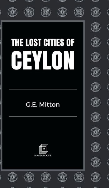 Produktbild: The Lost Cities Of Ceylon