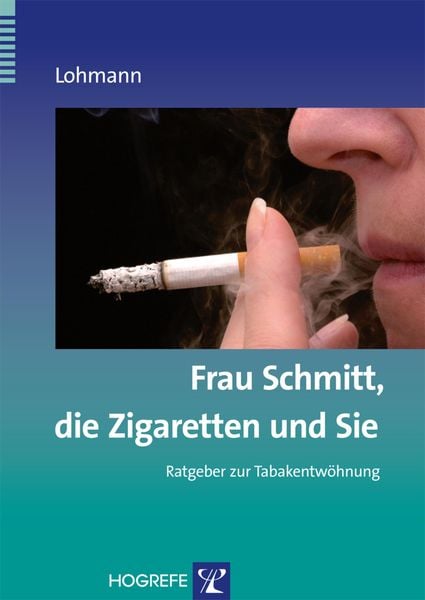 Produktbild: Frau Schmitt, die Zigaretten und Sie