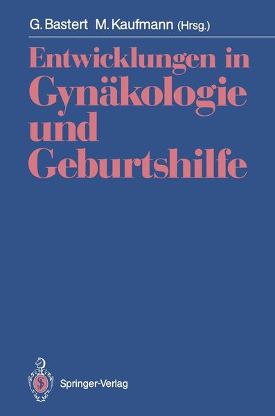 Produktbild: Entwicklungen in Gyn&auml;kologie und Geburtshilfe