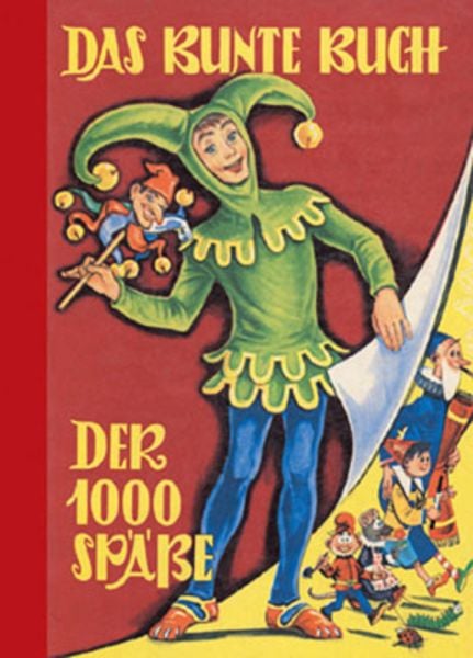 Das Bunte Buch der 1000 Späße, Gebundene Ausgabe von Peter Paul Prinz, G&G Verlag, Kinder- und Jugendbuch, 9783707401219