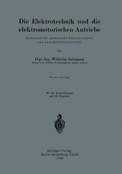 Produktbild: Die Elektrotechnik und die elektromotorischen Antriebe