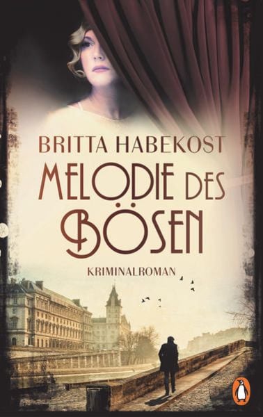 Melodie des Bösen, Gebundene Ausgabe von Britta Habekost, Penguin, 9783328602385