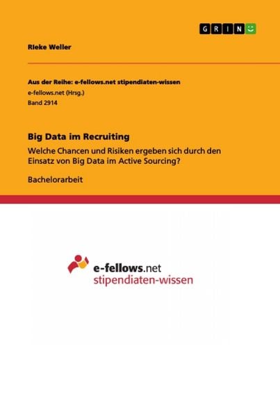 Big Data im Recruiting, Taschenbuch von RIeke Weller, GRIN, 9783668834248