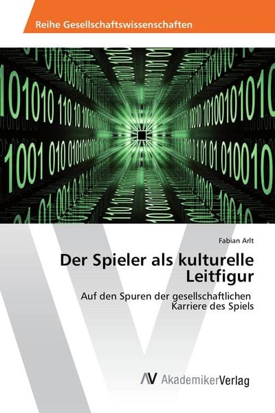 Produktbild: Der Spieler als kulturelle Leitfigur