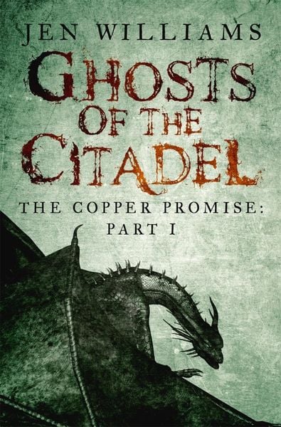 Produktbild: Ghosts of the Citadel (The Copper Promise: Part I)