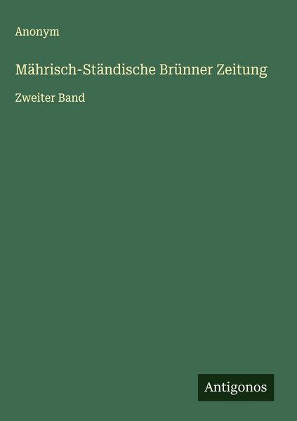 Produktbild: M&auml;hrisch-St&auml;ndische Br&uuml;nner Zeitung