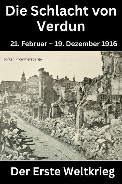 Produktbild: Der erste Weltkrieg - DIE SCHLACHT VON VERDUN