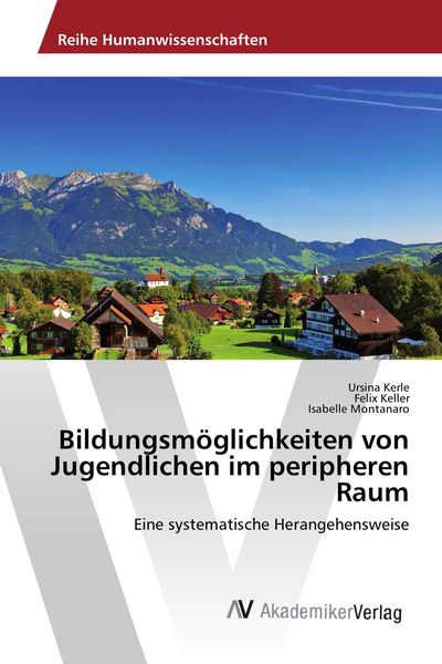 Produktbild: Bildungsm&ouml;glichkeiten von Jugendlichen im peripheren Raum