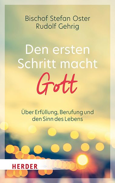 Produktbild: Den ersten Schritt macht Gott