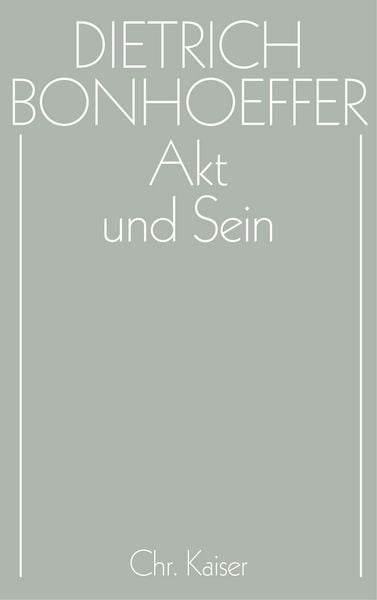 Produktbild: Dietrich Bonhoeffer Werke (DBW) / Akt und Sein