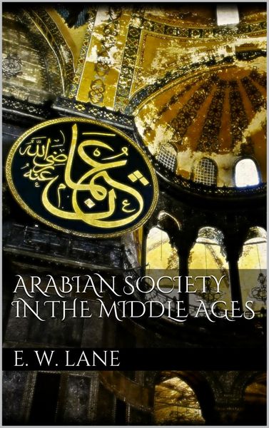 Produktbild: Arabian Society In The Middle Ages