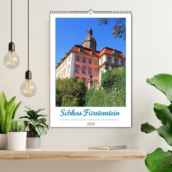 Produktbild: Schloss F&uuml;rstenstein in Polen - ein Reiseplaner (Wandkalender 2026 DIN A2 hoch), CALVENDO Monatskalender