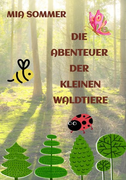 Produktbild: Die Abenteuer der kleinen Waldtiere