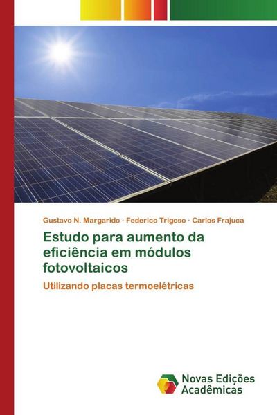 Produktbild: Estudo para aumento da efici&ecirc;ncia em m&oacute;dulos fotovoltaicos