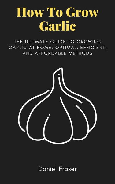Produktbild: How To Grow garlic
