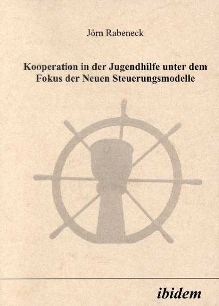 Produktbild: Kooperation in der Jugendhilfe unter dem Fokus der Neuen Steuerungsmodelle