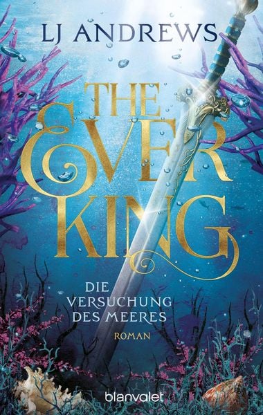 Produktbild: The Ever King - Die Versuchung des Meeres