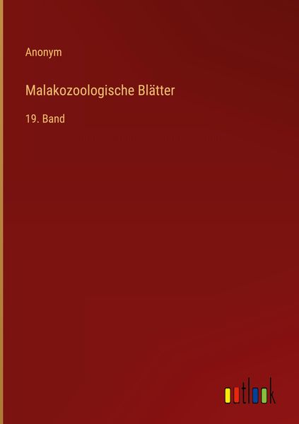 Produktbild: Malakozoologische Bl&auml;tter