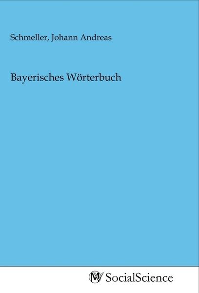 Bayerisches Wörterbuch, Taschenbuch von , MV-SocialScience, 9783968820828