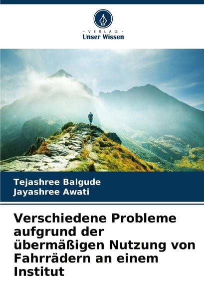 Produktbild: Verschiedene Probleme aufgrund der &uuml;berm&auml;&szlig;igen Nutzung von Fahrr&auml;dern an einem Institut