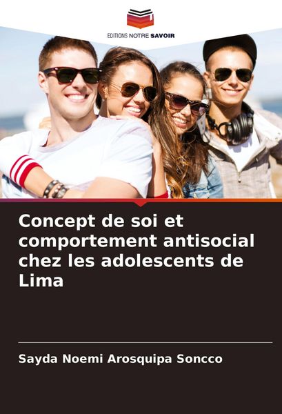 Produktbild: Concept de soi et comportement antisocial chez les adolescents de Lima