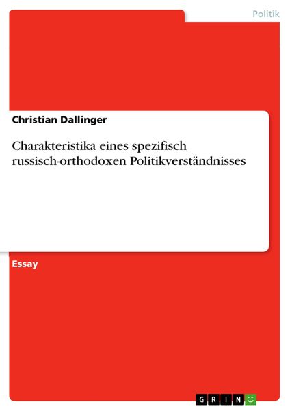 Produktbild: Charakteristika eines spezifisch russisch-orthodoxen Politikverst&auml;ndnisses