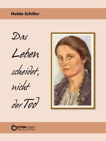 Produktbild: Das Leben scheidet, nicht der Tod