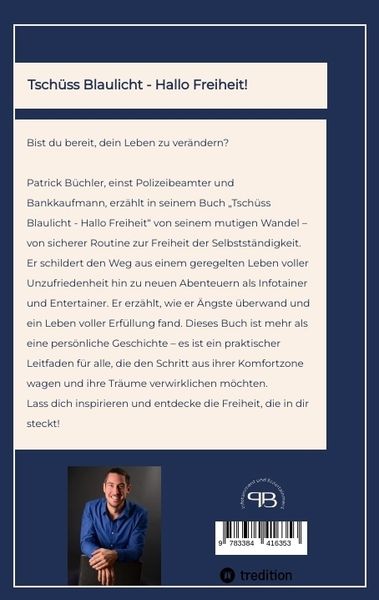 Produktbild: Tsch&uuml;ss Blaulicht - Hallo Freiheit!