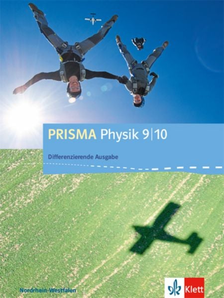 PRISMA Physik 9/10. Differenzierende Ausgabe Nordrhein-Westfalen, Gebundene Ausgabe von , Klett Schulbuchverlag, 978-3-12-068783-2