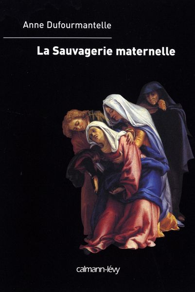 Produktbild: La Sauvagerie maternelle