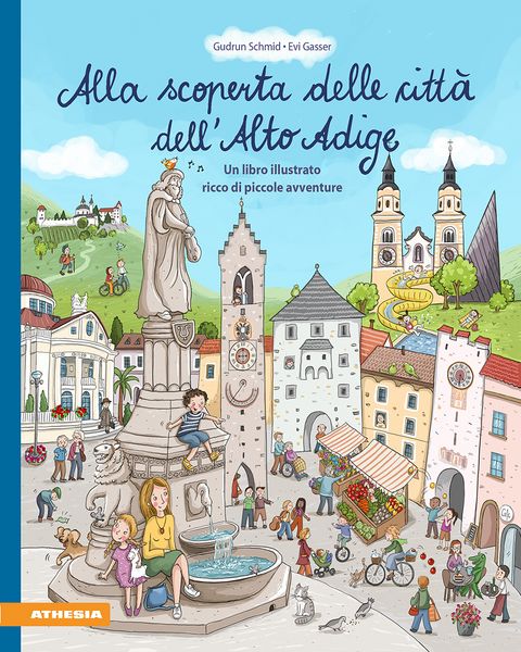 Produktbild: Alla scoperta delle città dell’Alto Adige