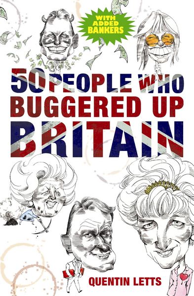 Produktbild: 50 People Who Buggered Up Britain