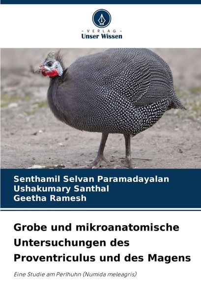 Produktbild: Grobe und mikroanatomische Untersuchungen des Proventriculus und des Magens
