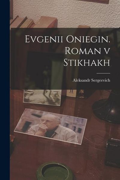 Produktbild: Evgenii Oniegin. Roman v stikhakh