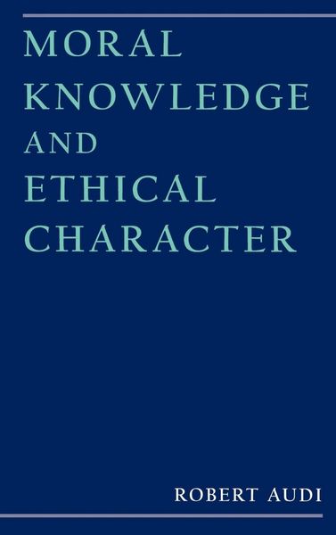 Produktbild: Moral Knowledge and Ethical Character