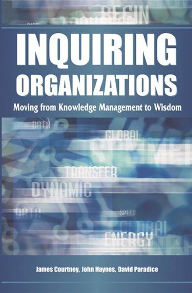 Produktbild: Inquiring Organizations: Moving from Knowledge Management to Wisdom