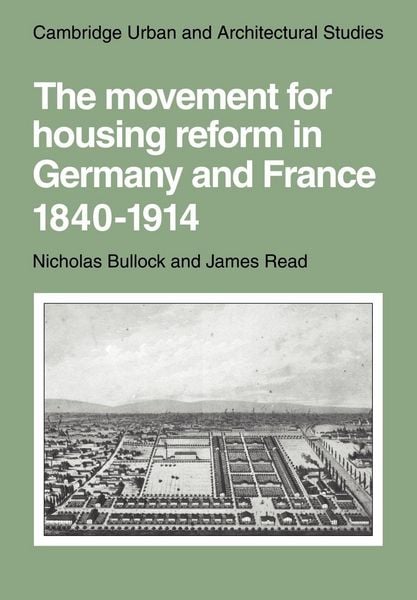 Produktbild: The Movement for Housing Reform in Germany and France, 1840 1914