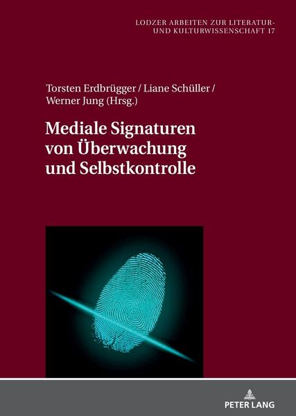 Produktbild: Mediale Signaturen von &Uuml;berwachung und Selbstkontrolle
