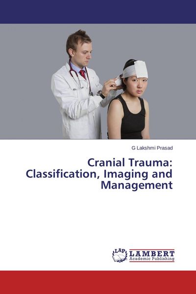Produktbild: Cranial Trauma: Classification, Imaging and Management