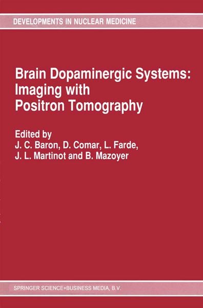 Produktbild: Brain Dopaminergic Systems: Imaging with Positron Tomography