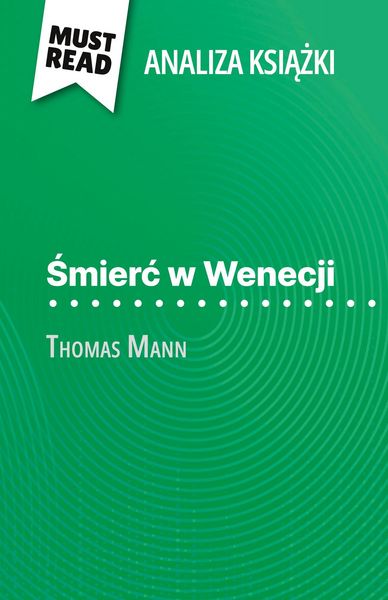 Produktbild: &iquest;mier&iquest; w Wenecji ksi&iquest;&iquest;ka Thomas Mann (Analiza ksi&iquest;&iquest;ki)