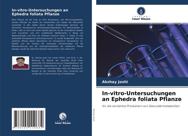 In-vitro-Untersuchungen an Ephedra foliata Pflanze, Taschenbuch von Akshay Joshi, Verlag Unser Wissen, 9786204110684