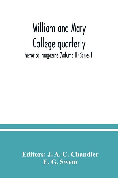 Produktbild: William and Mary College quarterly; historical magazine (Volume II) Series II
