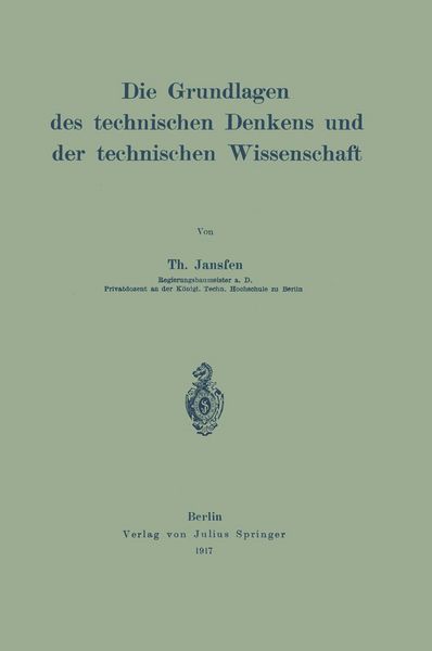 Produktbild: Die Grundlagen des technischen Denkens und der technischen Wissenschaft