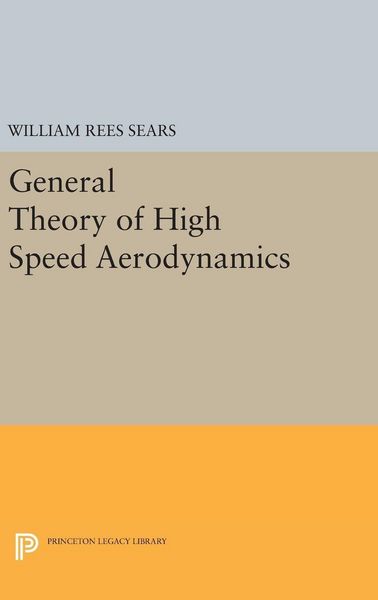 Produktbild: General Theory of High Speed Aerodynamics