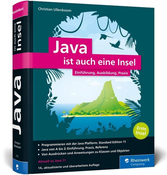 Java ist auch eine Insel, Gebundene Ausgabe von Christian Ullenboom, Rheinwerk