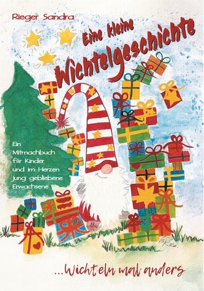 Eine kleine Wichtelgeschichte, Taschenbuch von Sandra Rieger, BoD – Books on Demand, 9783748166542