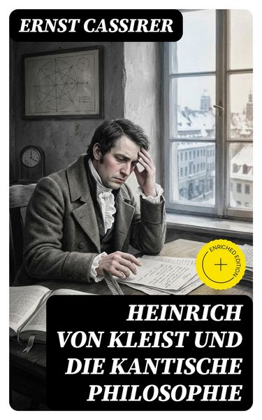 Produktbild: Heinrich von Kleist und die Kantische Philosophie
