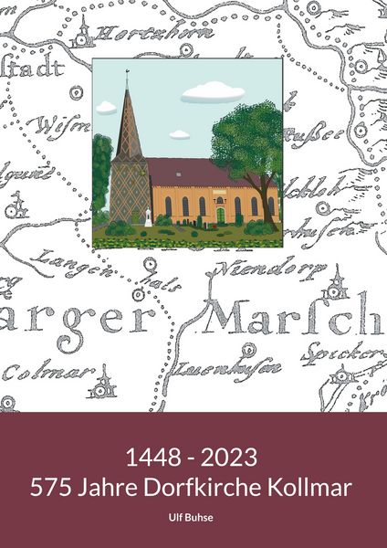 Produktbild: 1448 - 2023. 575 Jahre Dorfkirche Kollmar